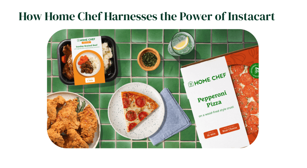 How Home Chef Harnesses the Power of Instacart